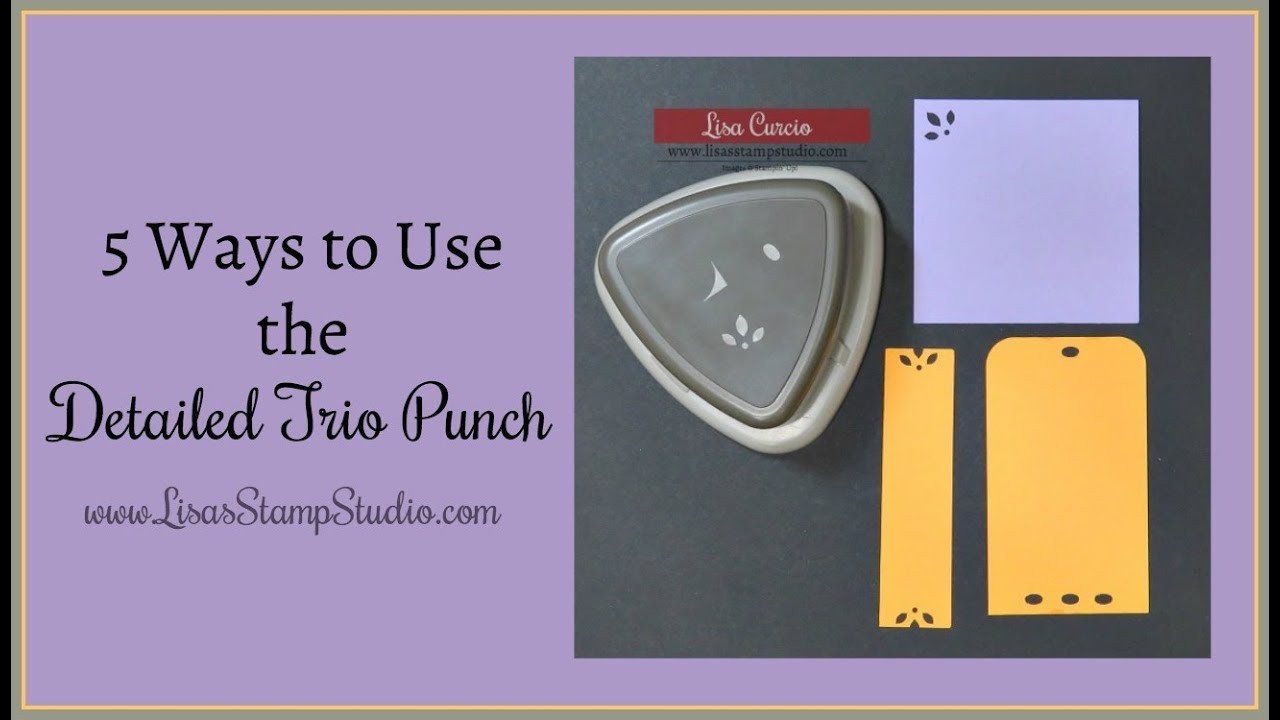 Stampin Up Very Best Trio Punch Stampin Up Very Best Trio Punch