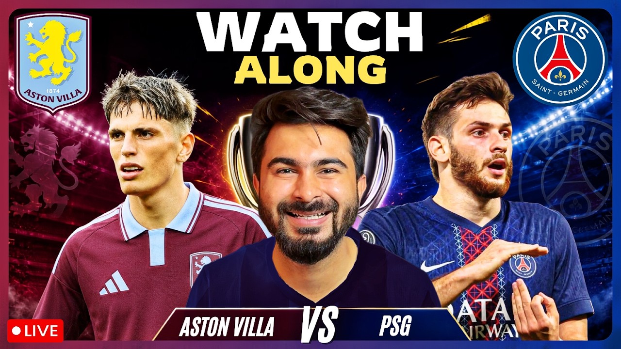 PSG v Aston Villa UEFA Super Cup Final LIVE Watchalong | TFHD