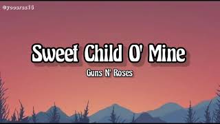 Guns N' Roses - Sweet Child O' Mine (Lyrics)