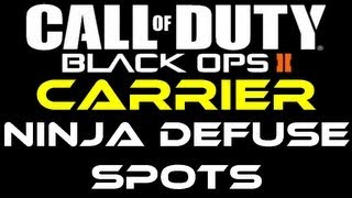 Black Ops 2 - Carrier Ninja Defuse Spots / Tutorial by Product Shard