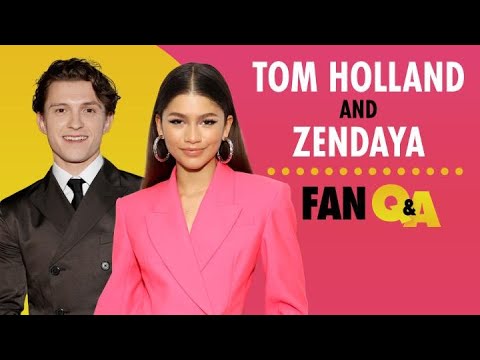 Tom Holland and Zendaya Answer Fan Questions | IMDb
