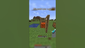 Minecraft Lava Logic