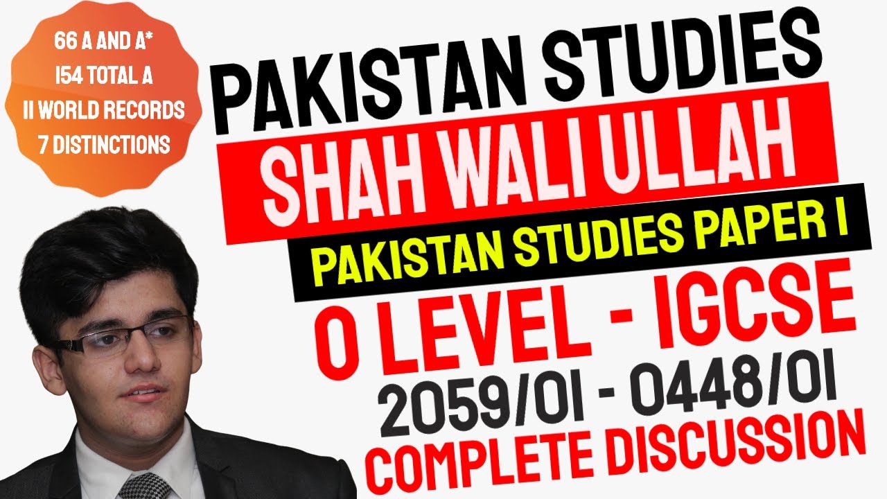 Shah Wali Ullah | Pakistan Studies - The History and Culture of Pakistan | O Level and IGCSE Class 1