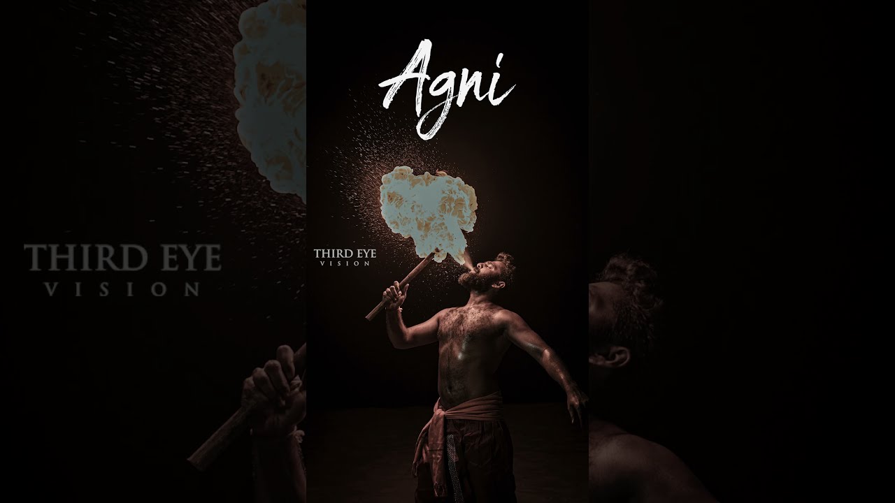 AGNI  | Third eye vision
