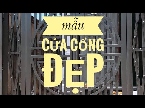 Video Những mẫu Cửa Cổng sắt hộp mạ kẽm đẹp - youtube