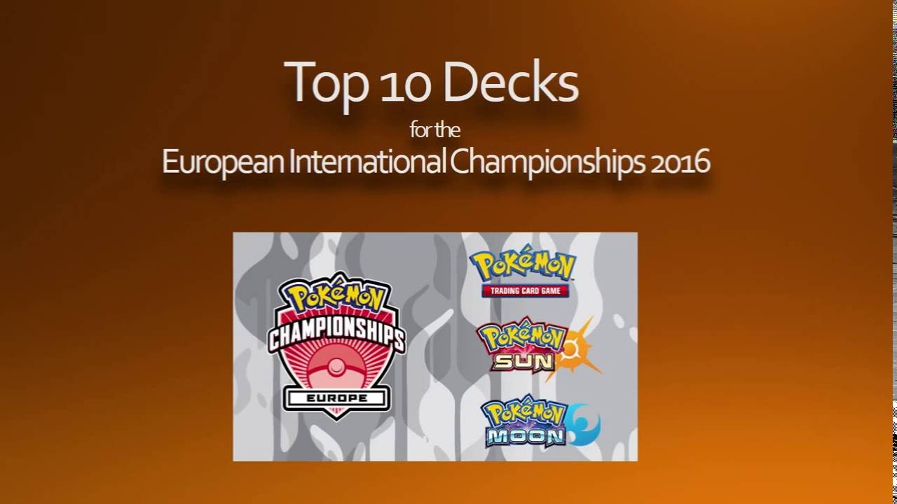pokemon tcg top 10 decks for london standard format youtube pokemon tcg standard format 2016