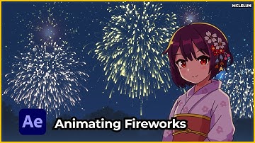 Animating Fireworks using After Effects Default Plugin For Anime Scene