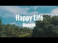 Happy Life【 1st MV 】Meagan