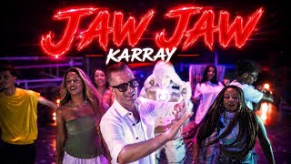 Karray - Jaw Jaw Exclusive 2026 جو جو حصريا 2026