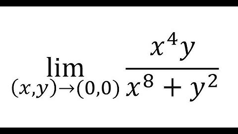 Calculus Help: Find the limit: Multivariable Limits: lim ((x,y)→(0,0))⁡〖(x^4 y)/(x^8+y^2 )〗
