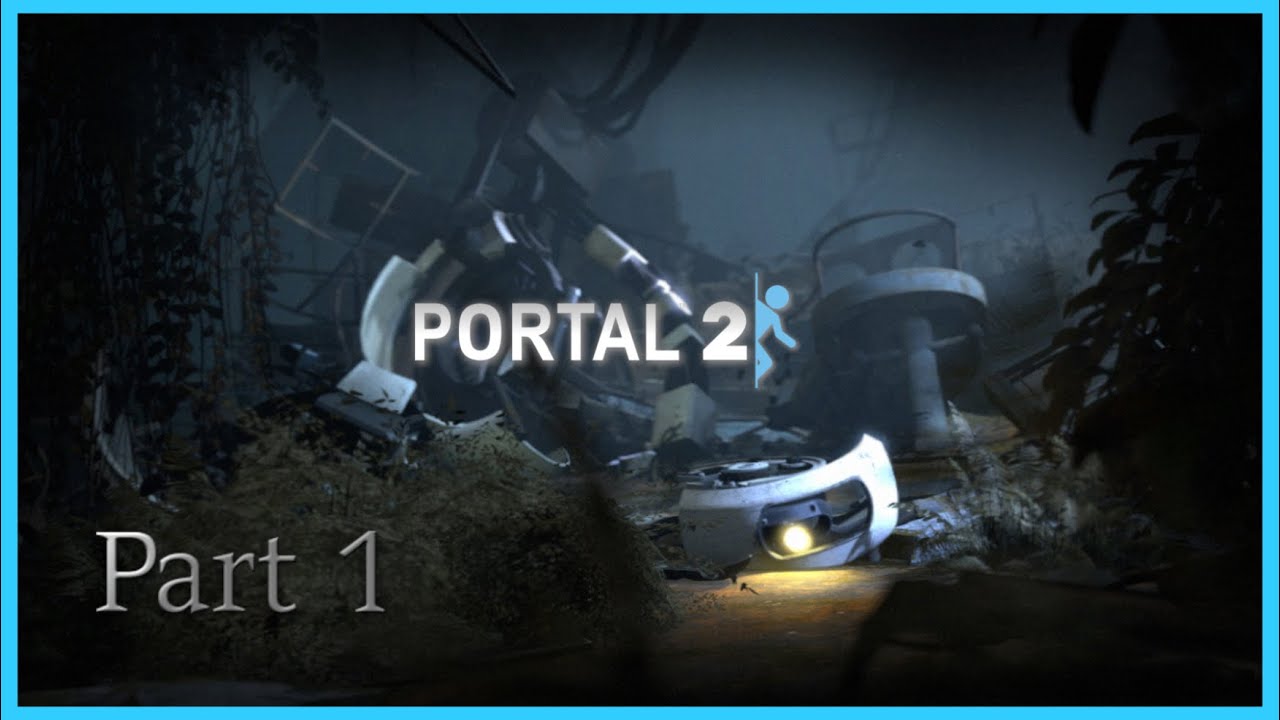 Portal 2 - Part 1 - GLaDOS ist zurück... na toll - YouTube