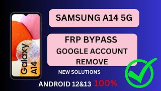 Samsung A14 FRP Bypass Android 13 NO code *#0# Stop Talkback Delete Google account from Samsung A14