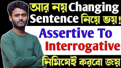 Transformation of sentence | Assertive to Interrogative shortcut | Transformation of Sentence rules