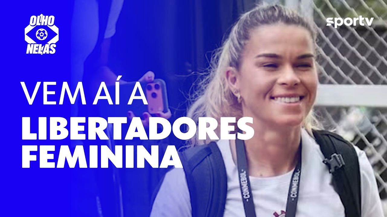 COMEÇOU A CONMEBOL LIBERTADORES FEMININA | Olho Nelas | sportv