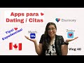 Apps for Dating y Citas / My Tips y Experiencias Dating in Canada / Mi Vida Latina en Canada