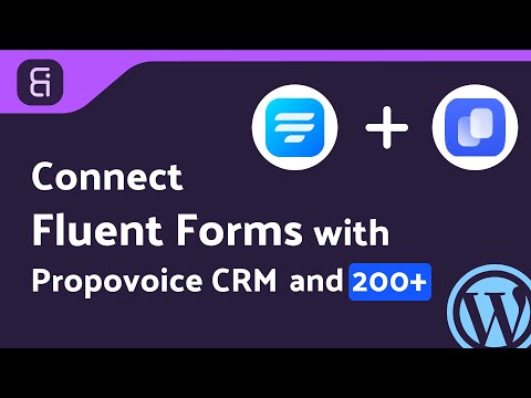 Integrating Fluent Forms with Propovoice CRM | Step-by-Step Tutorial | Bit Integrations