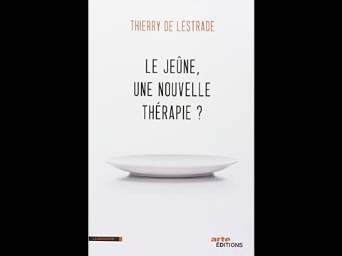 TÉLÉCHARGER LE JEÛNE UNE NOUVELLE THÉRAPIE ARTE ARTE NOUVELLE THÉRAPIE LE JEÛNE TÉLÉCHARGER UNE
