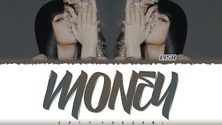 LISA - 'MONEY' Lyrics [Color Coded_Eng]
