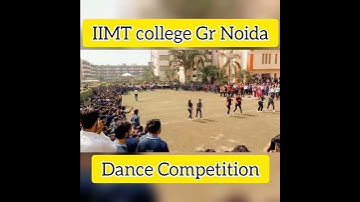 iimt college||girls & boys dance competition#shorts#trending#college#greaternoida