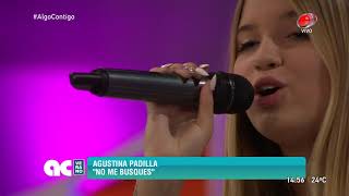 Agus Padilla no Me Busques En Vivo Hd