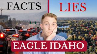 The Truth About Living in Eagle No One Talks About  | A full breakdown of  Moving To Eagle Idaho