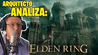 Arquitecto REACCIONA a Elden Ring | Castillo Velobrumo