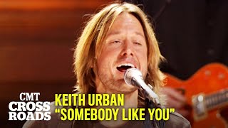 Video thumbnail of "Keith Urban & John Fogerty Perform "Somebody Like You” | 2005 CMT Crossroads"
