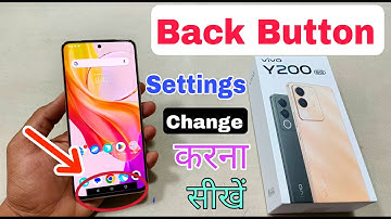Vivo Y200 me Back Button Settings Change Kaise Karen | How To Set Back Button in Vivo Y200 |