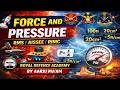 Force and Pressure Full Concept 💯 | AISSEE | RMS | RIMC Preparation 🎯| By AARJU MA'AM #aissee #RMS
