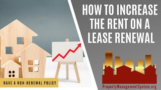 How to Increase the Rent on a Lease Renewal