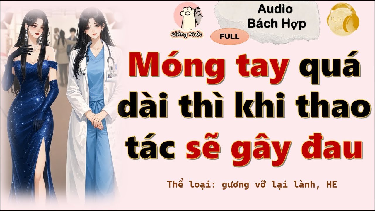 [Short 2] Móng tay quá dài thì khi thao tác sẽ gây đau