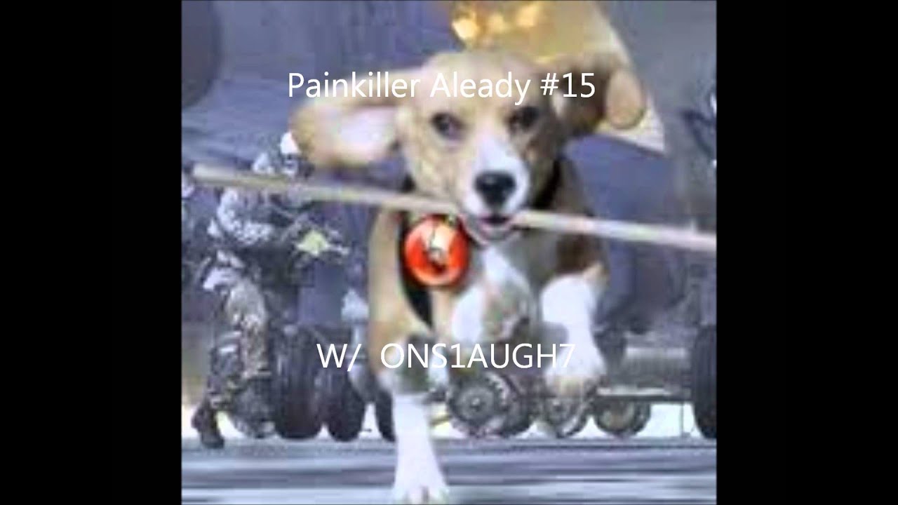 Painkiller Already 15 w/ ONS1AUGH7