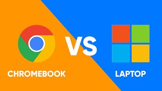 Chromebook vs Laptop  Which one should you buy (in 2021) ?