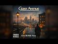 Glass Avenue – Cities We Walk Alone (Full Album) | 70s Revival • Atmospheric Rock