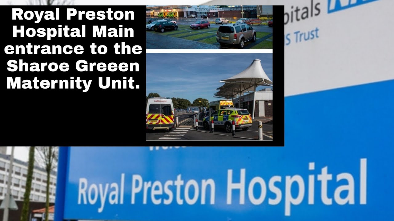 Royal Preston Hospital Main Entrance To The Sharoe Greeen Maternity royal-preston-hospital-main-entrance-to-the-sharoe-greeen-maternity