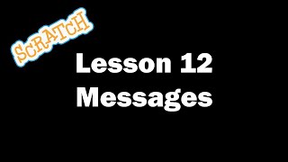 Scratch Programming - Messages - Lunar Lander Game - Lesson 12