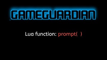 #42 GameGuardian Scripting Tutorial: prompt() — Ask Users for Input Instantly