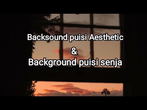 Backsound Musikalisasi Puisi || Part 36 (No Copyright)