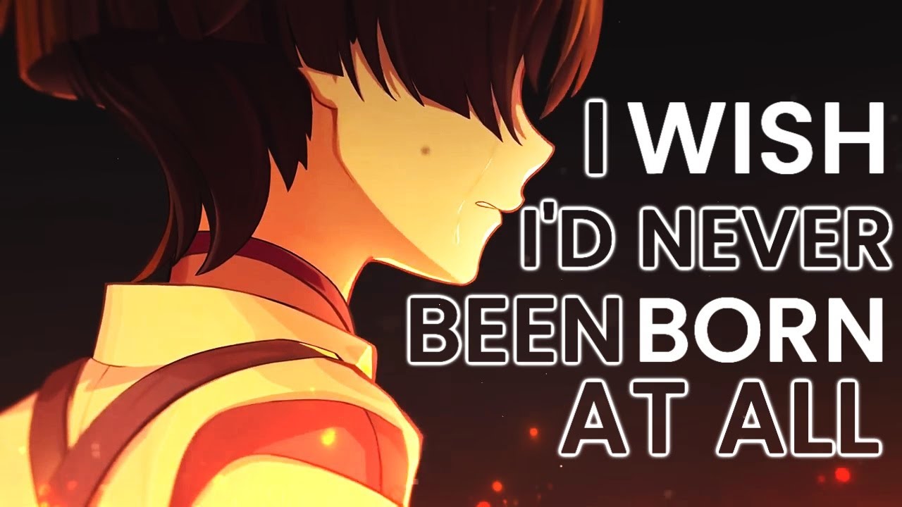 I wish I'd never been born at all~ - Wanderer - [AMV/GMV]