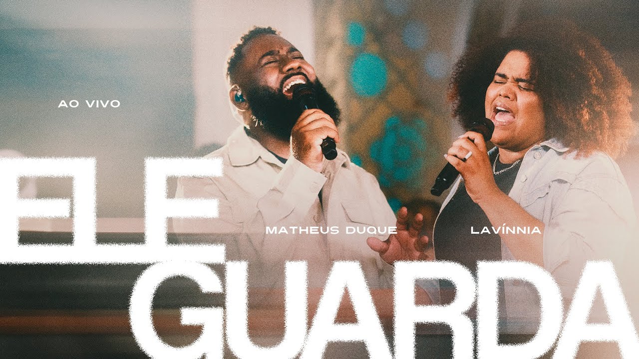Ele Guarda - Matheus Duque & Lavinnia [ CLIPE OFICIAL ]