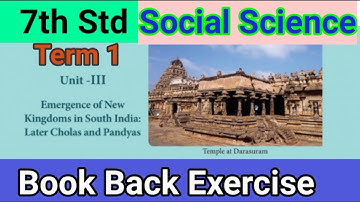 7th Std - Social | Term 1 - Unit 3 |Emergence of New Kingdom in South India - Book Back Exercise