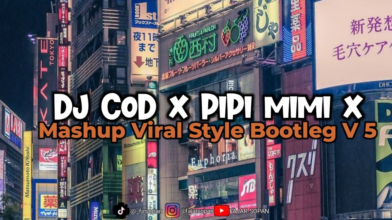 DJ Cod X Pipi Mimi X Mashup Viral Style Bootleg V5 - YouTube
