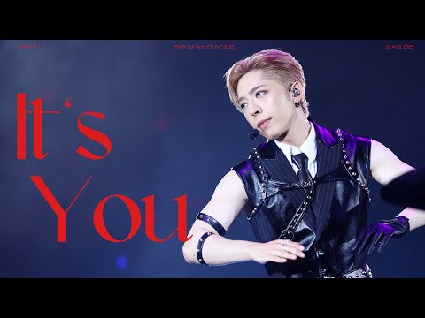 4k Fancam 250818 Edan Lui 呂爵安 It S You EDAN LUI E To E LIVE 2025