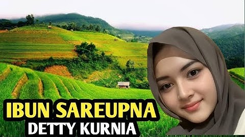 IBUN SAREUPNA DETTY KURNIA, Pop Sunda Lawas, sambil menikmati keindahan alam