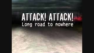 Attack! Attack! - Miles Away