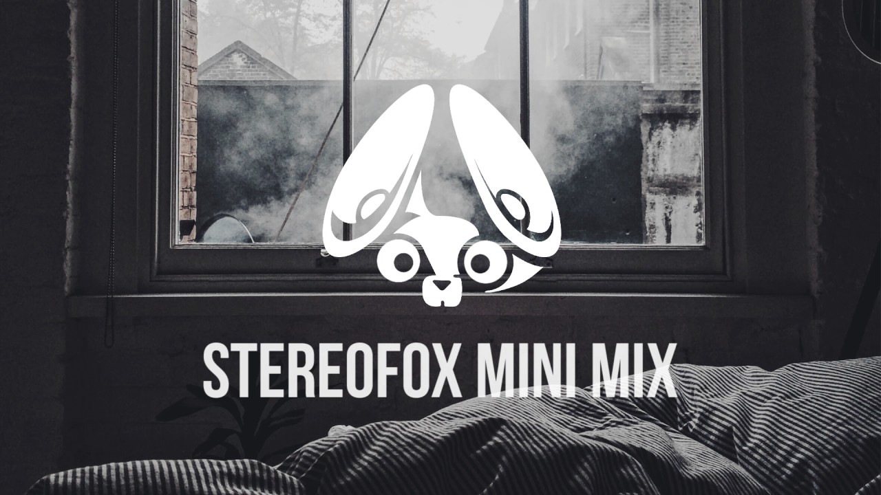 Stereofox Mix: Songs To Chill To vol. 01 [Chillhop / Ambient]