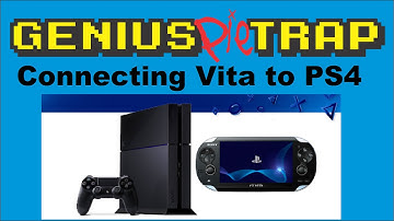 Connecting Sony PS Vita to PlayStation 4 PS4 for Remote Play/Second Screen