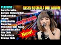 SURAT TERAKHIR   TASYA ROSMALA FULL ALBUM TERBARU 2021 I DANGDUT KOPLO TERPOPULER