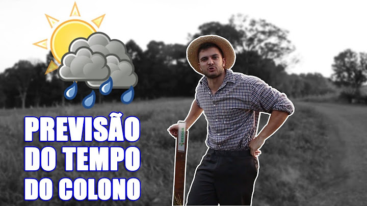 PREVISÃO DO TEMPO DO COLONO