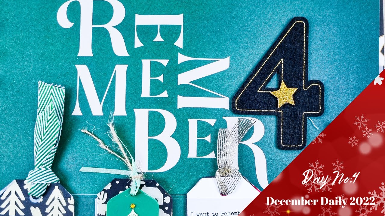 December Daily 2022 - Day 4 - Things I want to remember using Ali Edwards Main Kit and DD products